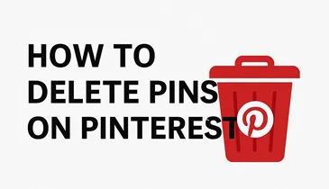 How to Delete Pins on Pinterest